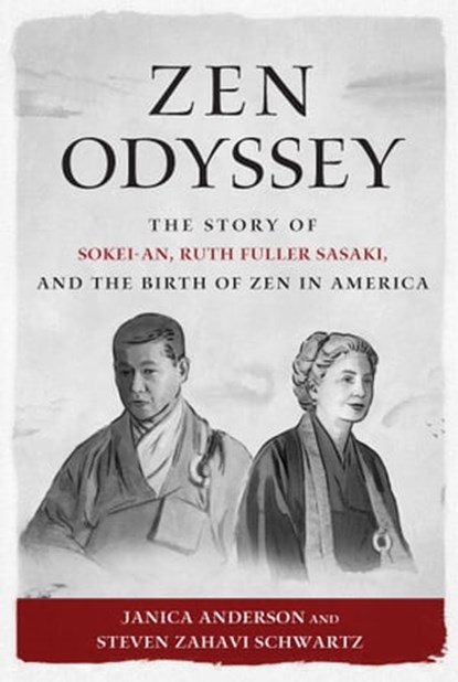 Zen Odyssey, Janica Anderson ; Steven Zahavi Schwartz - Ebook - 9781614292746