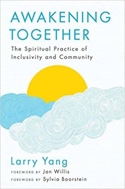 Awakening Together, Larry Yang ; Jan Willis - Paperback - 9781614293514