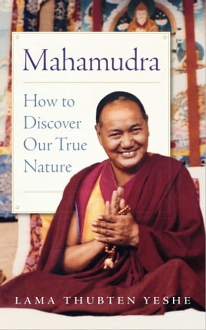 Mahamudra, Lama Yeshe - Ebook - 9781614294108