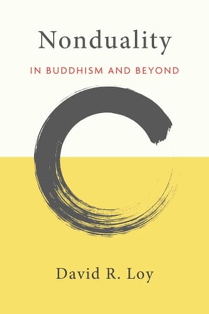 Nonduality, David R. Loy - Ebook - 9781614295488