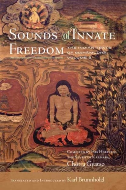 Sounds of Innate Freedom, Karl Brunnholzl - Gebonden - 9781614297109