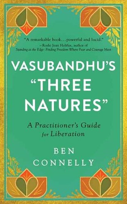 Vasubandhu's 'Three Natures', Ben Connelly ; Weijen Teng - Paperback - 9781614297536