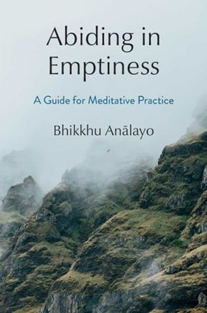 Abiding in Emptiness, Bhikkhu Analayo - Ebook - 9781614299325