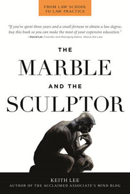 The Marble and the Sculptor, LEE,  Keith - Paperback - 9781614388869