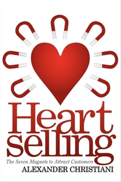Heartselling, Alexander Christiani - Ebook - 9781614480006