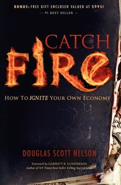 Catch Fire, Douglas Scott Nelson - Ebook - 9781614480075