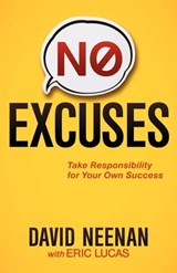 No Excuses - David Neenan ; Eric Lucas - 9781614480280