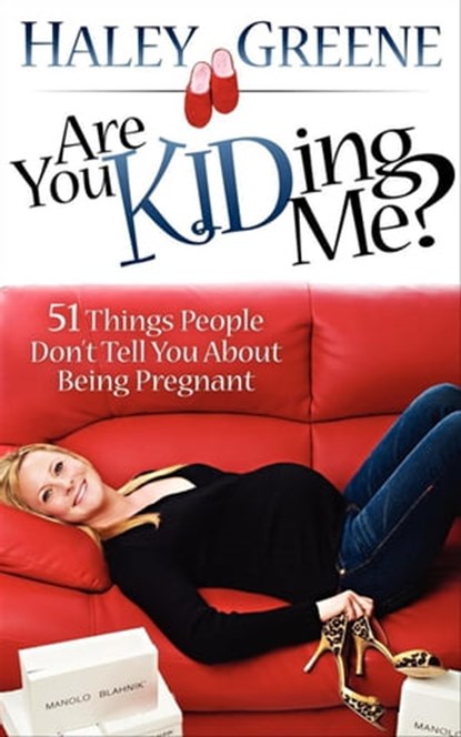 Are You Kidding Me?, Haley Greene - Ebook - 9781614480648