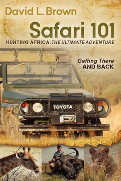 Safari 101, David L. Brown - Ebook - 9781614481430