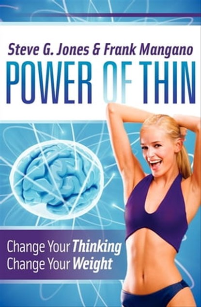 Power of Thin, Steve G. Jones ; Frank Mangano - Ebook - 9781614481591