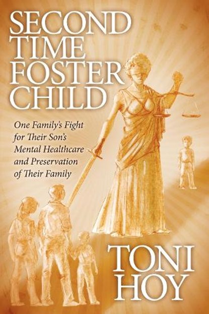 Second Time Foster Child, Toni Hoy - Paperback - 9781614481607