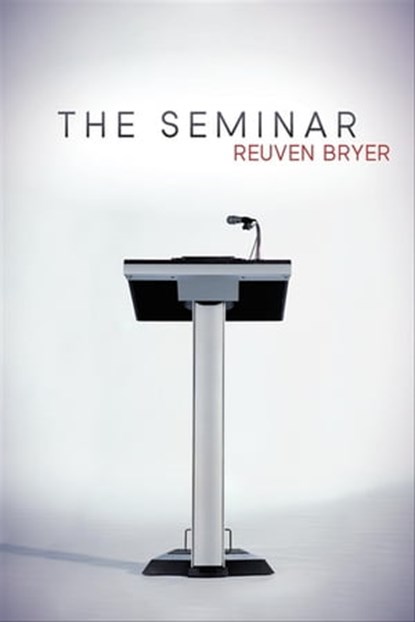 The Seminar, Reuven Bryer - Ebook - 9781614481935