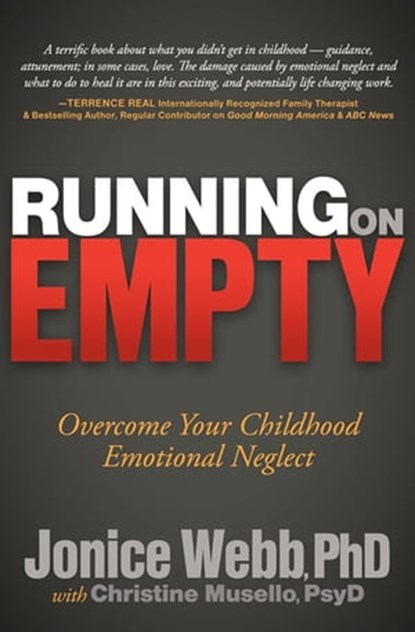 Running on Empty, Jonice Webb, PhD ; Christine Musello, PsyD - Ebook - 9781614482437