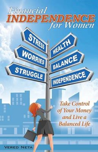 Financial Independence for Women, NETA,  Vered - Paperback - 9781614484974