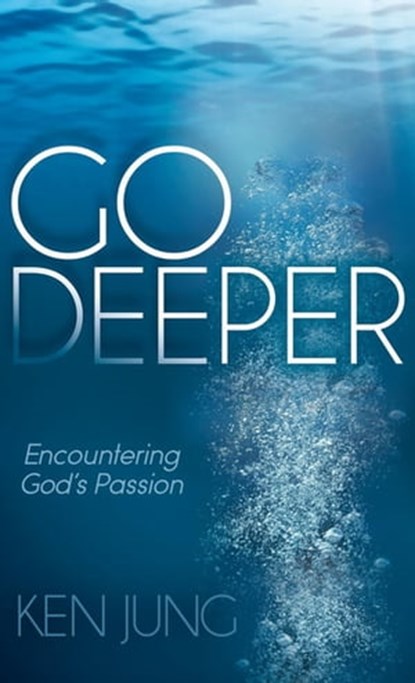 Go Deeper, Ken Jung - Ebook - 9781614486237
