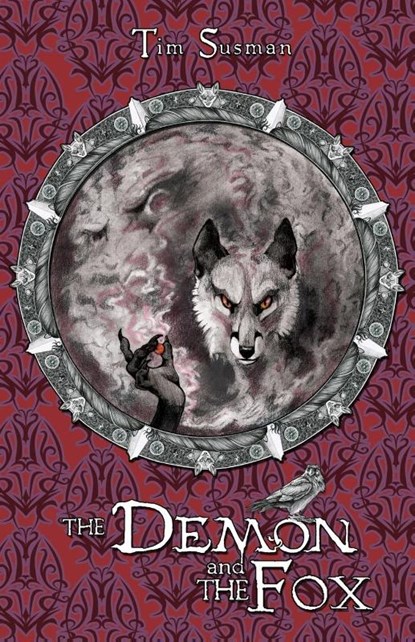 The Demon and the Fox, Tim Susman - Paperback - 9781614504269