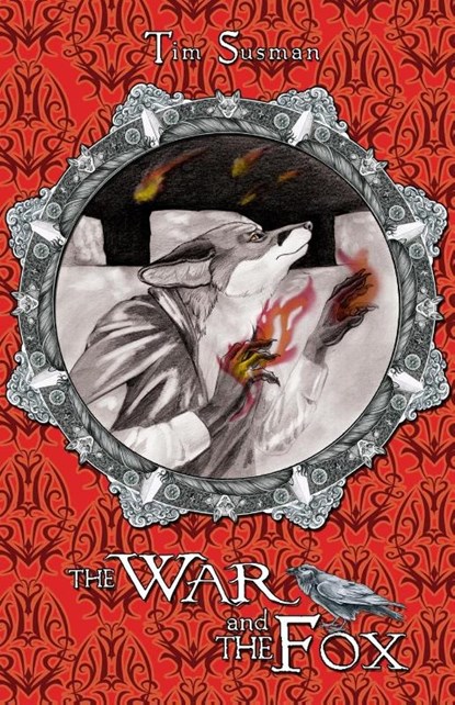 The War and the Fox, Tim Susman - Paperback - 9781614504894