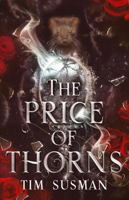 The Price of Thorns, Tim Susman - Paperback - 9781614505808