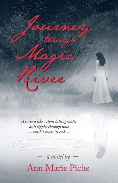 Journey through Magic River, Ann Marie Piche - Paperback - 9781614688358