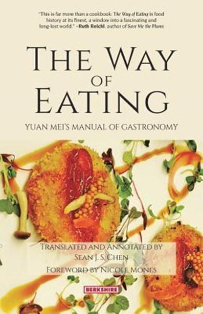 The Way of Eating, Yuan Mei - Paperback - 9781614728276
