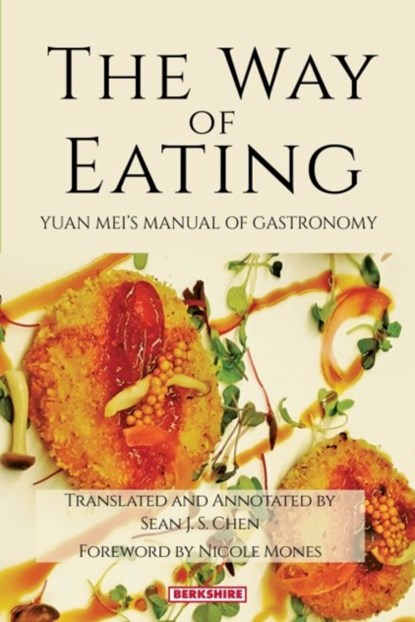 The Way of Eating, Yuan Mei - Gebonden - 9781614728283