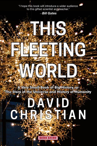 This Fleeting World, David Christian - Paperback - 9781614728412