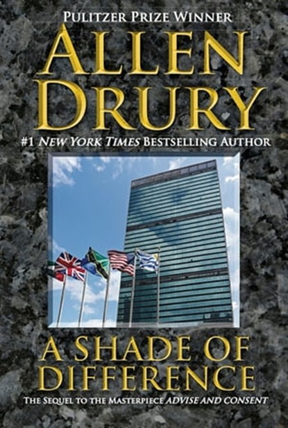 A Shade of Difference, Allen Drury - Ebook - 9781614751267