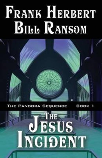 The Jesus Incident, Frank Herbert ; Bill Ransom - Paperback - 9781614752288