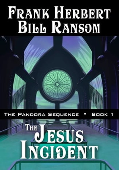 The Jesus Incident, Frank Herbert ; Bill Ransom - Ebook - 9781614752684