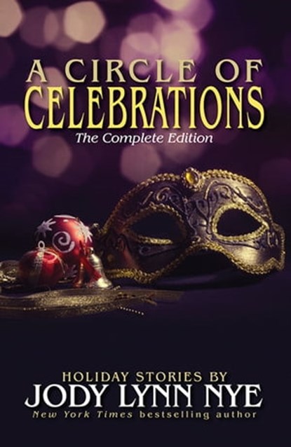 A Circle of Celebrations, Jody Lynn Nye - Ebook - 9781614752882
