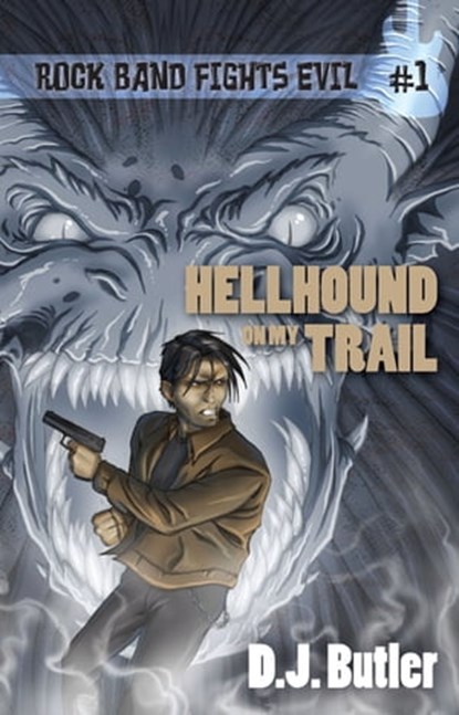Hellhound on My Trail, D.J. Butler - Ebook - 9781614752943