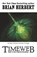 Timeweb Chronicles, HERBERT,  Brian - Paperback - 9781614753179