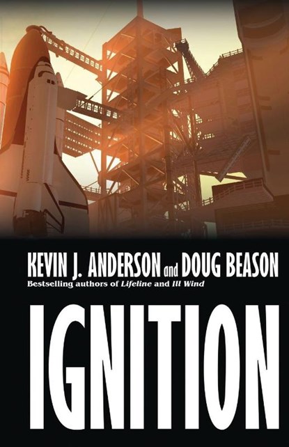 Ignition, Kevin J Anderson ; Doug Beason - Paperback - 9781614753858