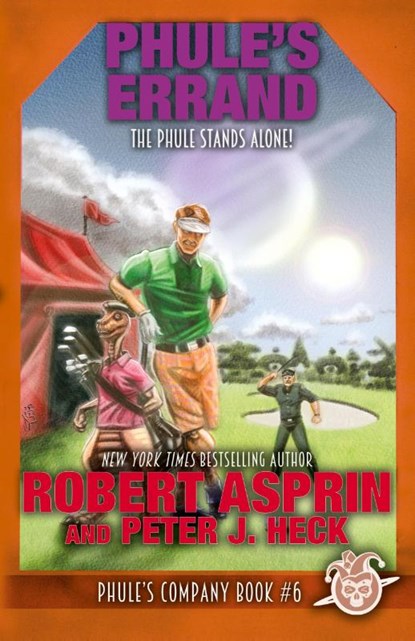Phule's Errand, Robert Asprin ; Peter J Heck - Paperback - 9781614754626