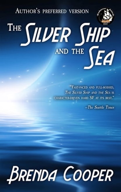 The Silver Ship and the Sea, Brenda Cooper - Ebook - 9781614755449