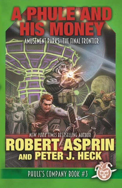 A Phule And His Money, Robert Asprin ; Peter J Heck - Paperback - 9781614755852