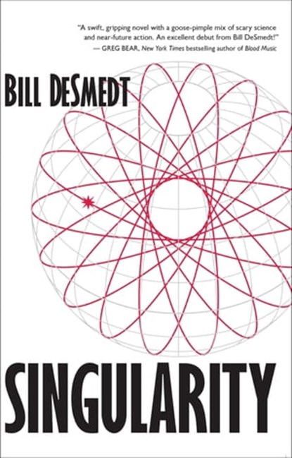 Singularity, Bill DeSmedt - Ebook - 9781614756262