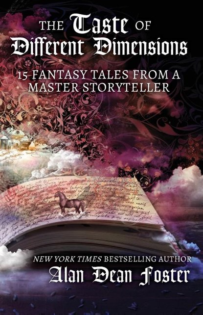 The Taste of Different Dimensions, Alan Dean Foster - Paperback - 9781614759560