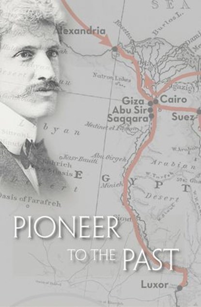 Pioneer to the Past, Charles Breasted - Ebook - 9781614910626