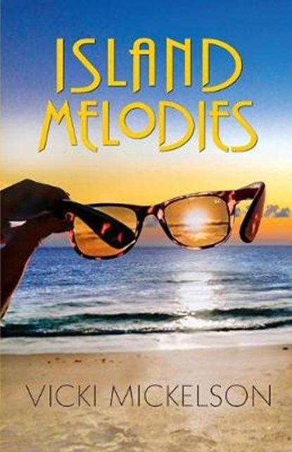 Island Melodies, MICKELSON,  Vicki - Paperback - 9781614936978