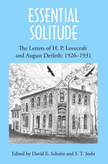 Essential Solitude, H P Lovecraft ; August Derleth - Paperback - 9781614980605