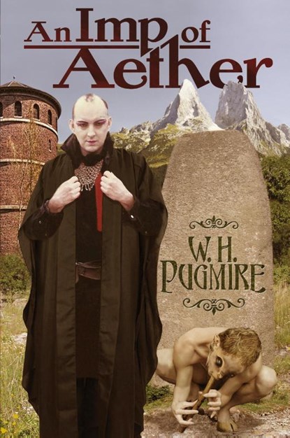 An Imp of Aether, W H Pugmire - Paperback - 9781614982760