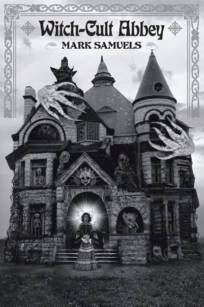Witch-Cult Abbey, Mark Samuels - Paperback - 9781614983521