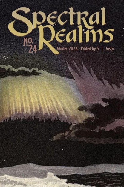 Spectral Realms No. 24, S. T. Joshi - Paperback - 9781614984917