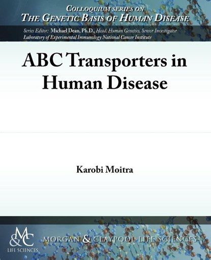ABC Transporters in Human Disease, Karobi Moitra - Paperback - 9781615043781