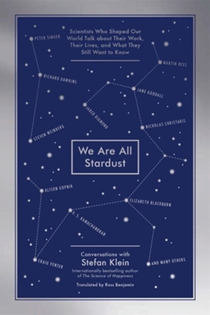 WE ARE ALL STARDUST, KLEIN,  Stefan - Paperback - 9781615190591