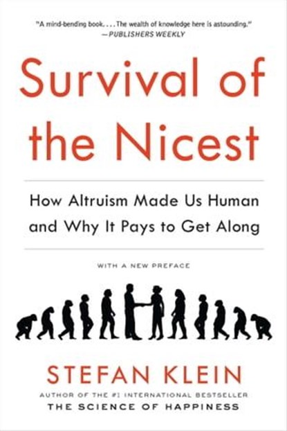 Survival of the Nicest, Stefan Klein - Ebook - 9781615191819