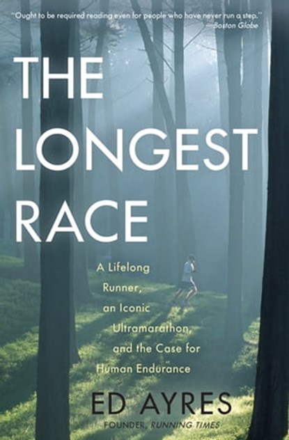 The Longest Race, Ed Ayres - Ebook - 9781615191864