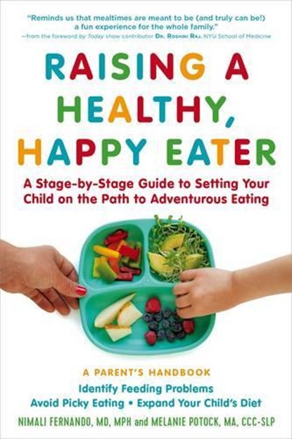 Raising a Healthy, Happy Eater, FERNANDO,  Nimali - Paperback - 9781615192687