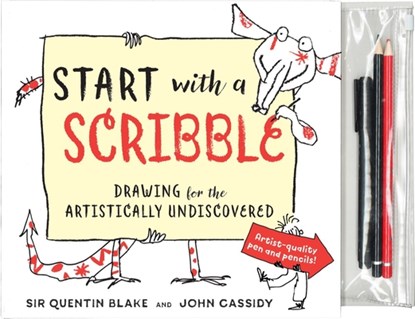 Start with a Scribble: Drawing for the Artistically Undiscovered, Quentin Blake - Gebonden - 9781615194001